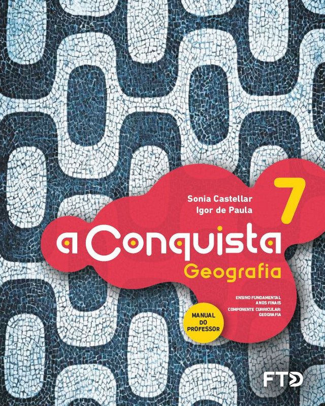 A Conquista Geografia - Ano 7