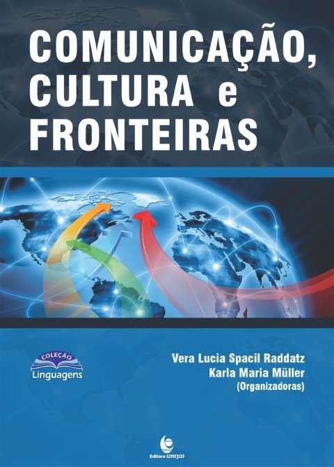 Comunicação, cultura e fronteiras