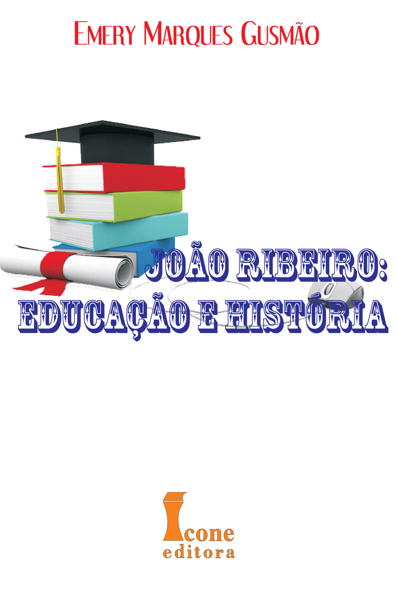 João Ribeiro: educação e história