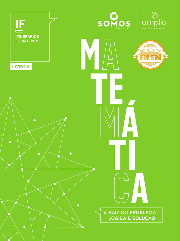 Itinerários formativos - Matemática 6 - A raiz do problema