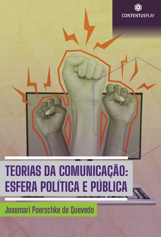 Teorias da Comunicação: Esfera Política e Pública