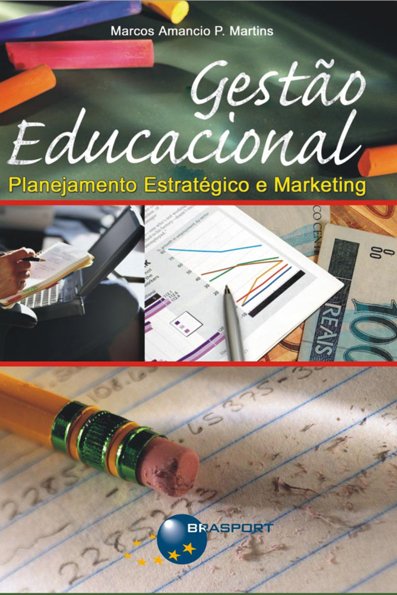 Gestão educacional planejamento estratégico e marketing