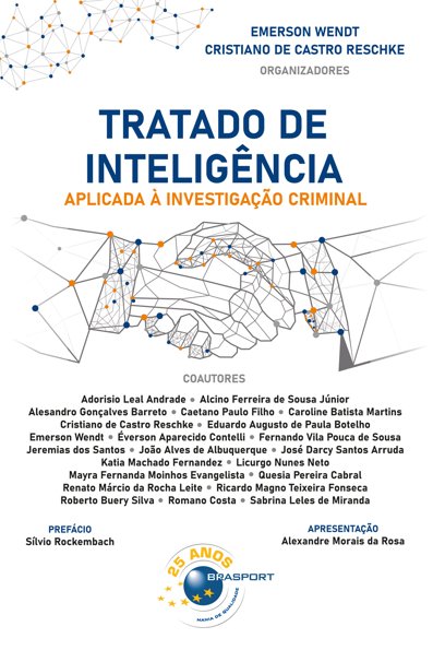 Tratado de inteligência aplicada à investigação criminal