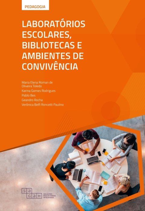 Laboratórios escolares, bibliotecas e ambientes de convivência