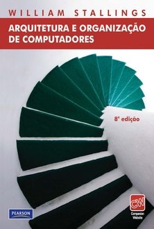 Arquitetura e organização de computadores