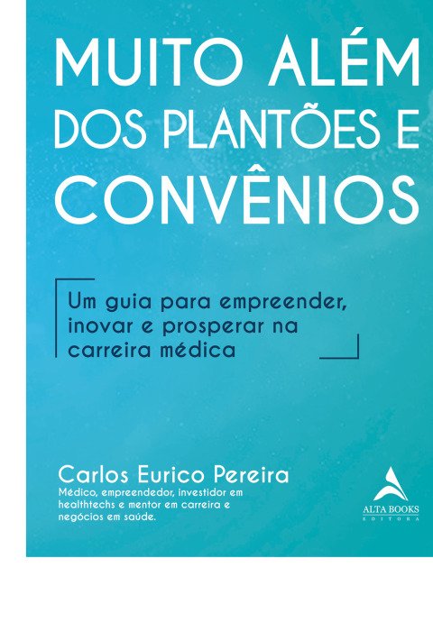 Muito além dos plantões e convênios