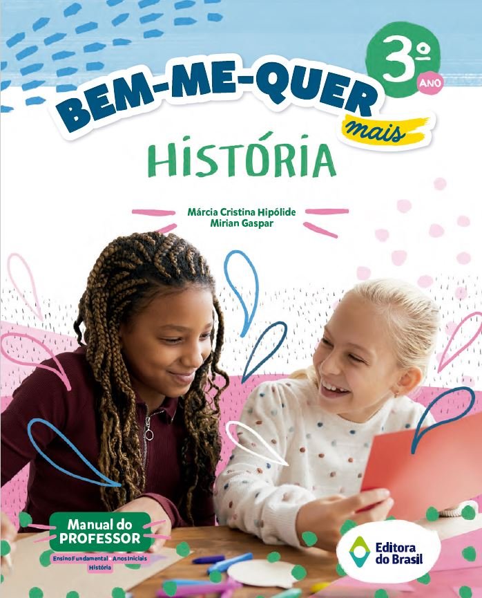 Bem-Me-Quer - História - 3 Ano (professor)