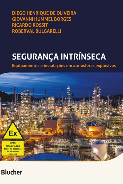 Segurança intrínseca: equipamentos e instalações em atmosferas explosivas
