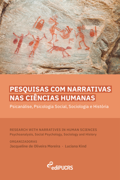Pesquisas com narrativas nas ciências humanas: psicanálise, psicologia soc...