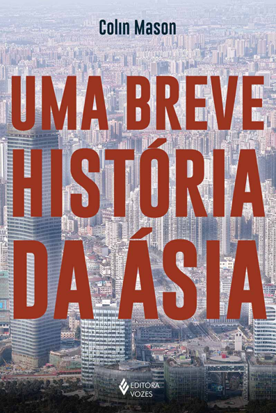Uma breve história da Ásia
