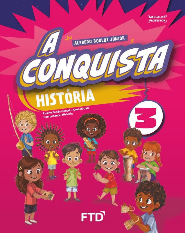 A Conquista História - Ano 3