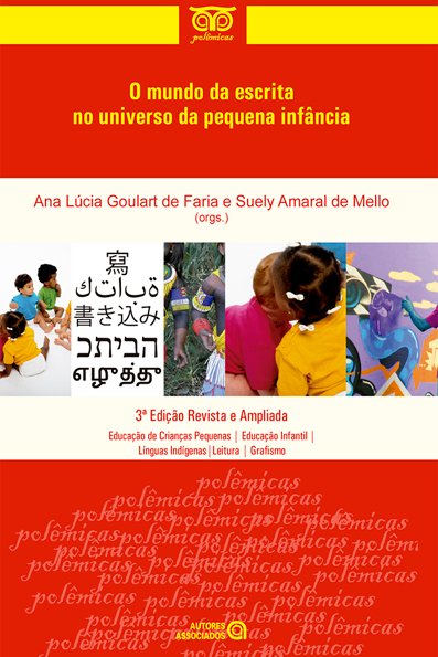 O mundo da escrita no universo da pequena infância