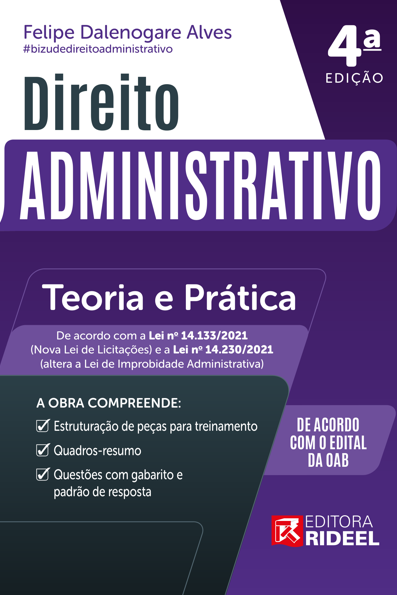 Direito Administrativo: teoria e prática