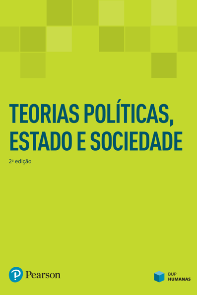 Teorias políticas, estado e sociedade