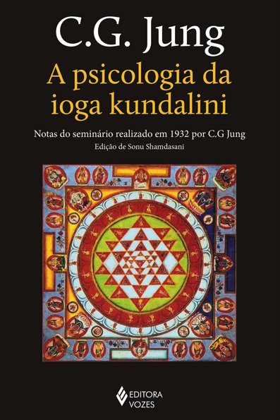 A psicologia da ioga kundalini notas do seminário realizado em 1932 por C.