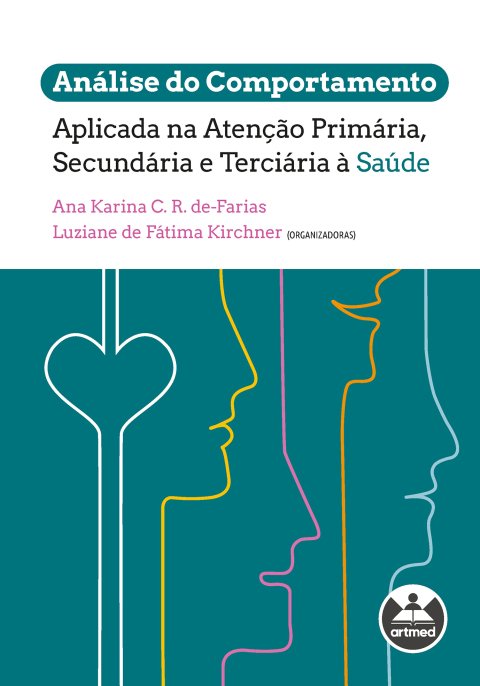 Análise do comportamento aplicada na atenção primária, secundária