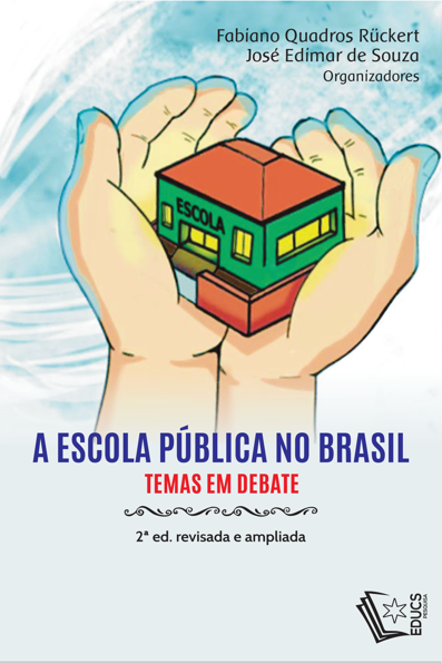 A escola pública no Brasil: temas em debate