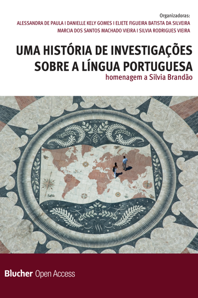 Uma história de investigações sobre a língua portuguesa: homenagem a Silvi...