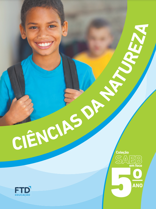 Saeb em Foco - Ciências da Natureza - 5º ano