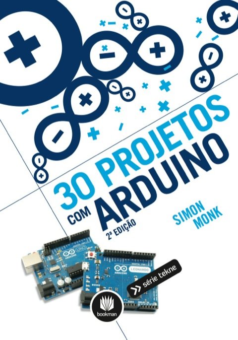30 projetos com Arduino