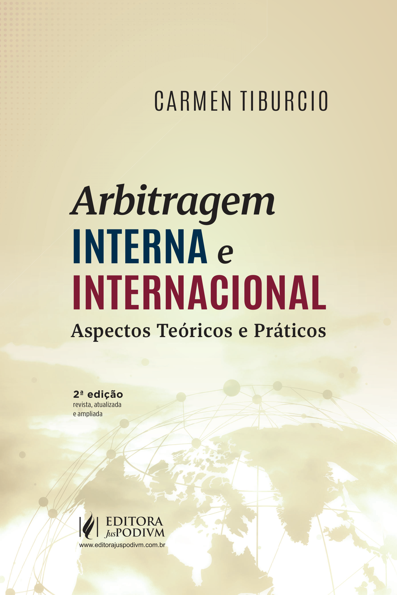 Arbitragem interna e internacional: aspectos teóricos e práticos