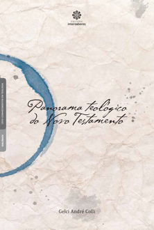 Panorama teológico do Novo Testamento