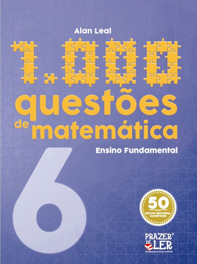 1000 Questões de Matemática - Ensino Fundamental - 6 Ano (Professor)