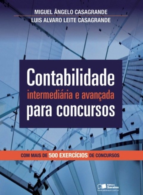 Contabilidade intermediária e avançada para concursos