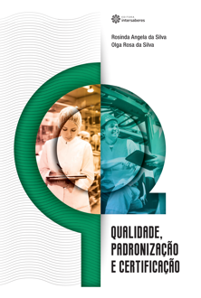 Qualidade, padronização e certificação