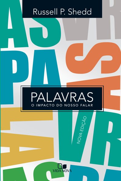 Palavras: o impacto do nosso falar