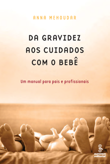 Da gravidez aos cuidados com o bebê