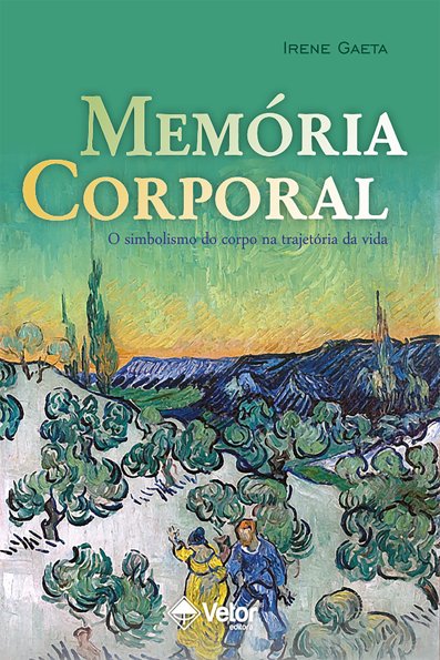 Memória corporal: o simbolismo do corpo na trajetória da vida