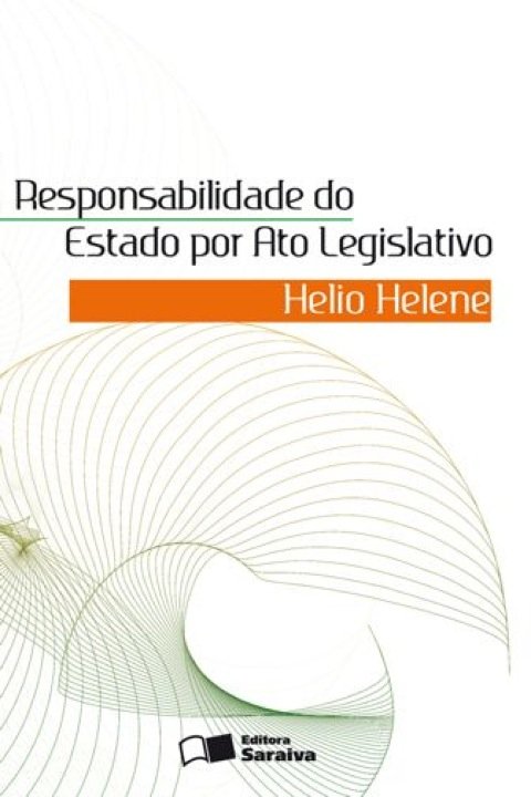 Responsabilidade do estado por ato legislativo