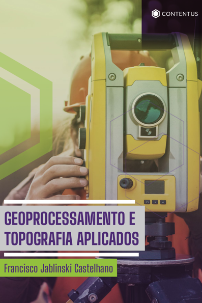 Geoprocessamento e topografia aplicados