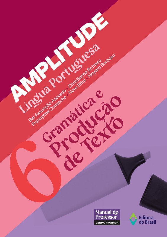 Amplitude Gramática e produção de texo - Ano 6 (Professor)