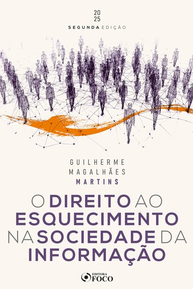 O direito ao esquecimento na sociedade da informação