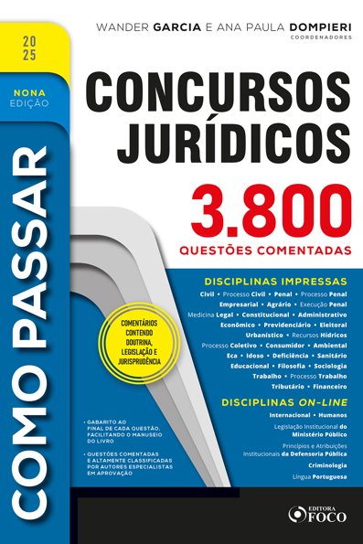 Como Passar em Concursos Jurídicos 3.800 Questões Comentadas 9ª Ed 2025