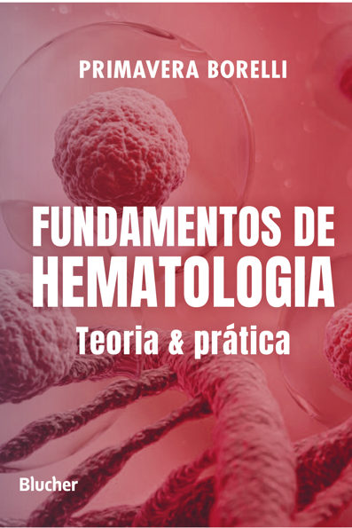 Fundamentos de hematologia: teoria e prática
