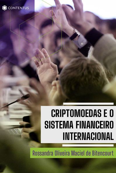 Criptomoedas e o sistema financeiro internacional