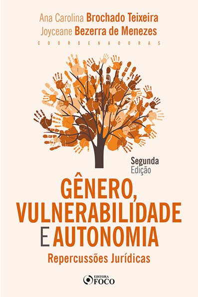 Gênero, vulnerabilidade e autonomia repercussões jurídicas