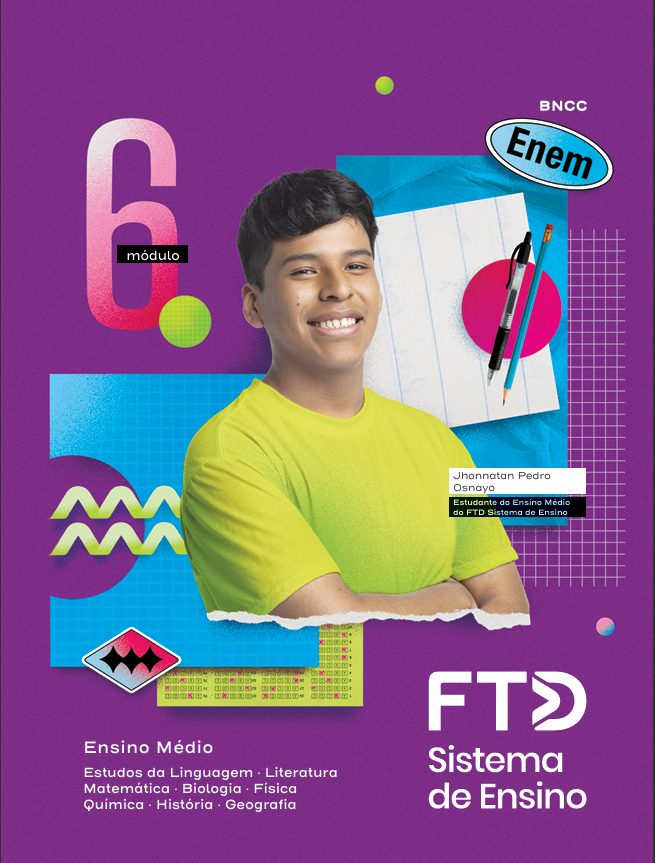 Sistema de Ensino FTD Ensino Médio Multidisciplinar Módulo 6