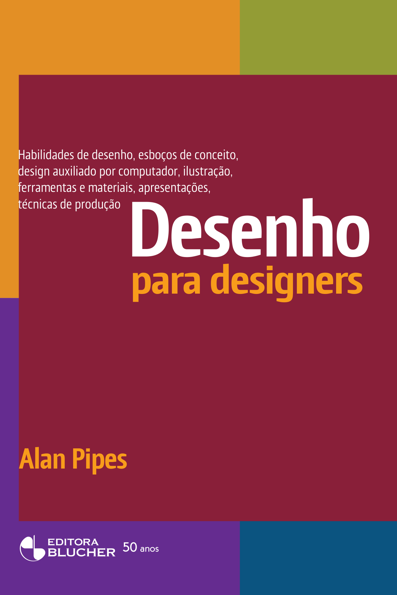 Desenho para designers: habilidades de desenho, esboços de conceito, desig...
