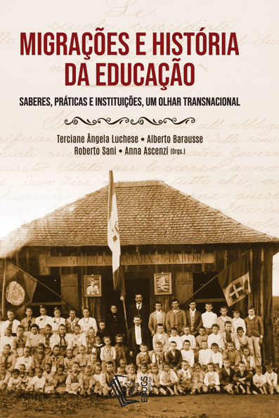 Migrações e história da educação: saberes, práticas e instituições, um olh...