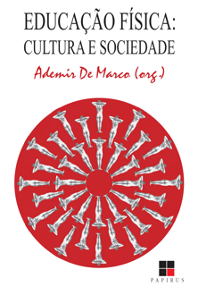 Educação física: cultura e sociedade