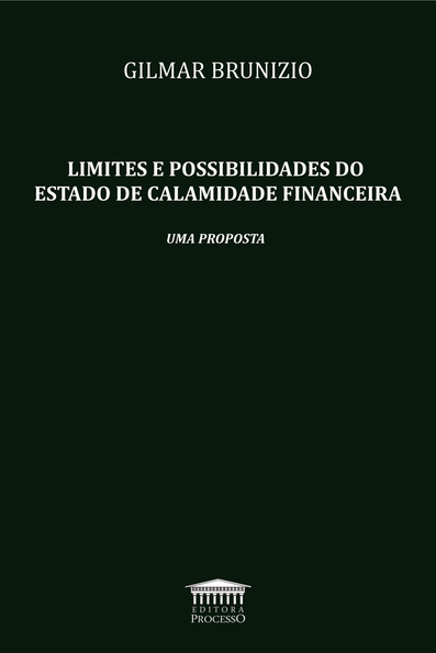 Limites e possibilidades do estado de calamidade financeira