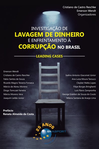 Investigação de lavagem de dinheiro e enfrentamento à corrupção no Brasil l