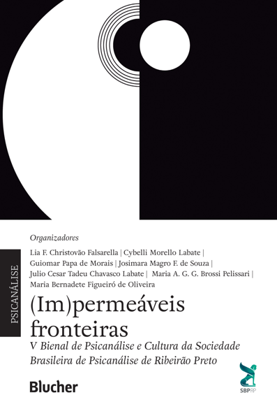 Impermeáveis fronteiras: V Bienal de Psicanálise e Cultura da Sociedade Br...