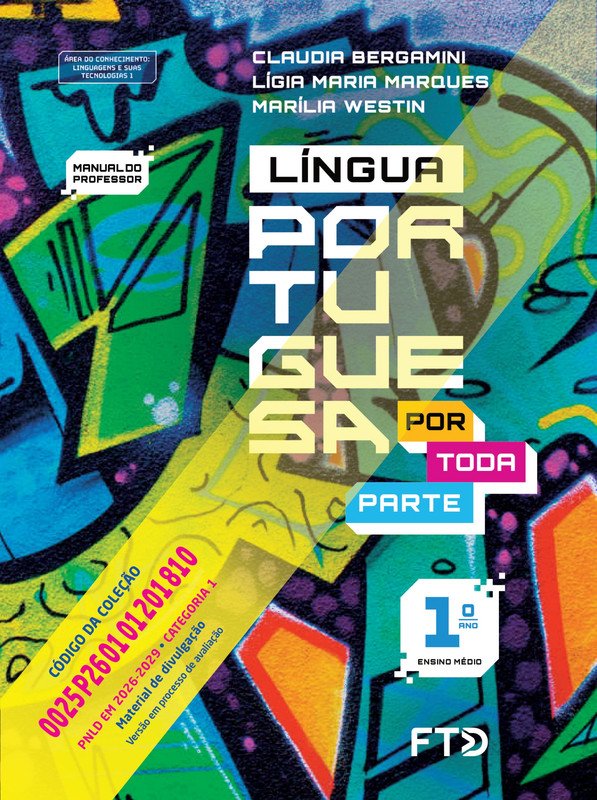 Língua Portuguesa por toda parte – Vol. 1