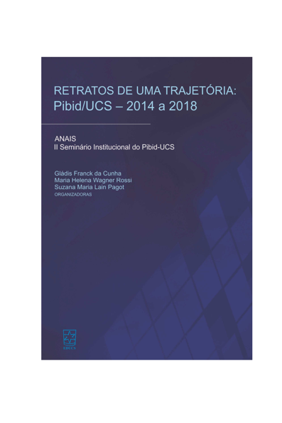 Retratos de uma trajetória: Pibid/UCS