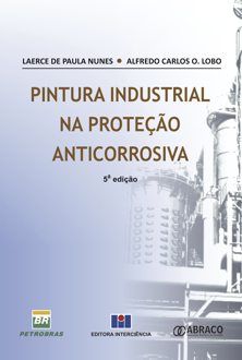 Pintura industrial na proteção anticorrosiva